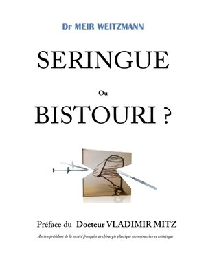 cover image of SERINGUE ou BISTOURI?